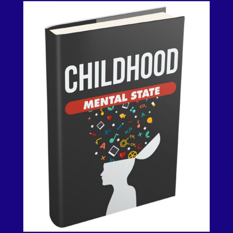 Childhood Mental State