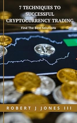 7 Techniques To Successful Cryptocurrency Trading
